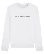 until i hit my goal fuck... Bluză mânecă lungă Unisex Rise