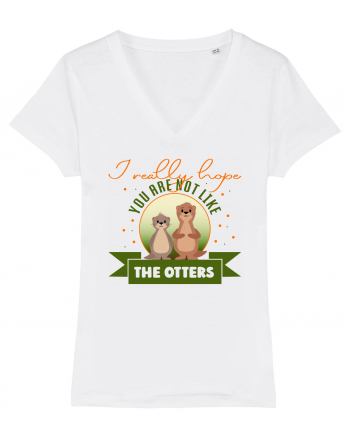 Not like the otters White