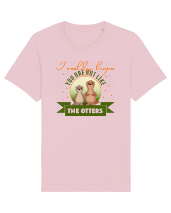 Not like the otters Cotton Pink