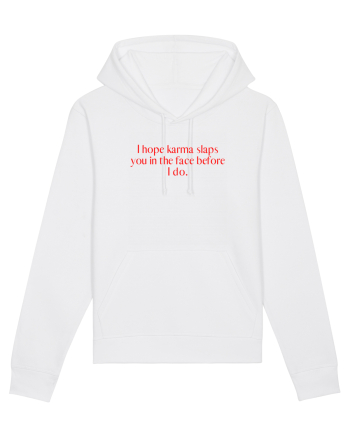 i hope karma... White