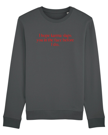 i hope karma... Anthracite