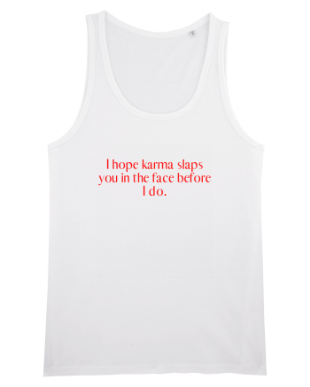 i hope karma... White