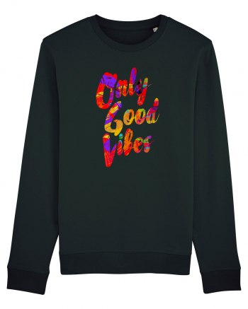 Only good Vibes Black