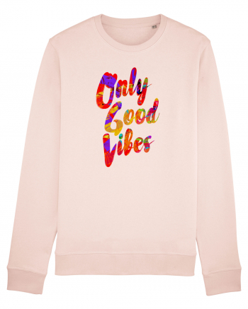 Only good Vibes Candy Pink