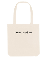 i am not who i was Sacoșă textilă