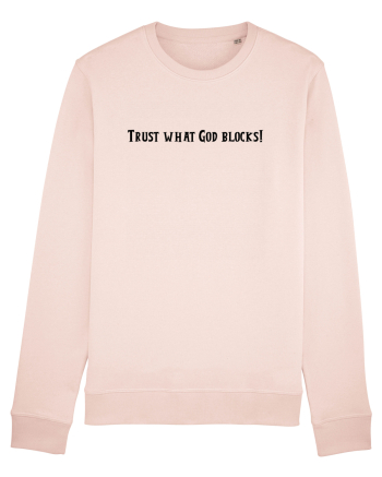 trust what god blocks Candy Pink