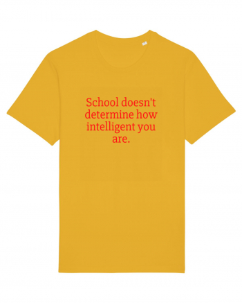 school doesn t determine... Spectra Yellow