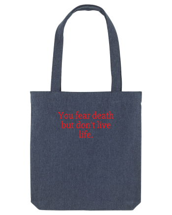 you fear death... Midnight Blue