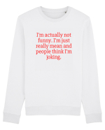 i m actually not... Bluză mânecă lungă Unisex Rise