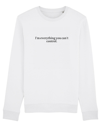 i m everything you... White