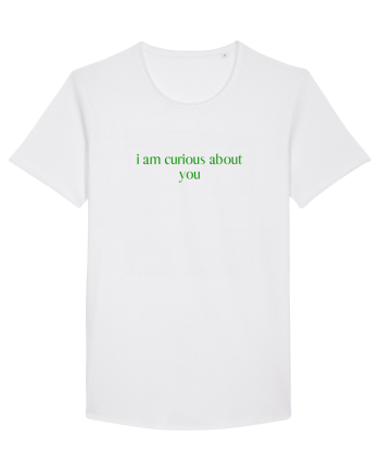 i am curious about you White