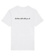 let them talk... Tricou mânecă scurtă Unisex Rocker