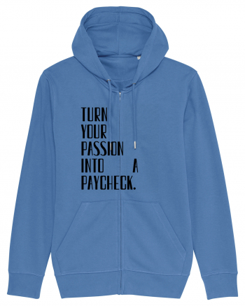 TURN YOUR PASSION... Bright Blue