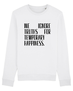 we ignore truths... Bluză mânecă lungă Unisex Rise