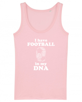 I have football in my DNA Cotton Pink