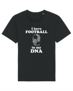 I have football in my DNA Tricou mânecă scurtă Unisex Rocker