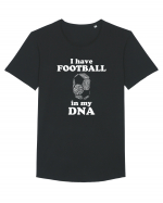 I have football in my DNA Tricou mânecă scurtă guler larg Bărbat Skater