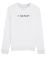do not disturb Bluză mânecă lungă Unisex Rise