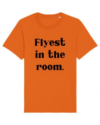 flyest in the room Bright Orange
