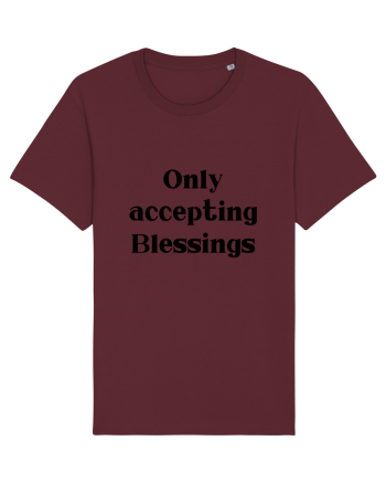 only accepting blessings Burgundy
