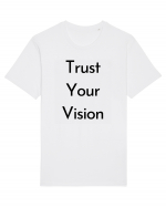 trust your vision 2 Tricou mânecă scurtă Unisex Rocker