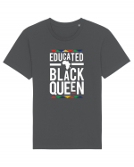 Educated Black Queen Tricou mânecă scurtă Unisex Rocker