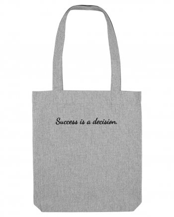 success is a decision Heather Grey