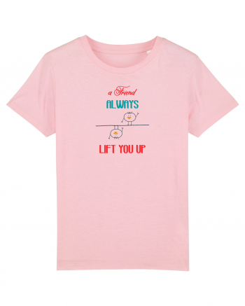 Prietenul la nevoie se cunoaște Cotton Pink