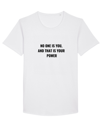 no one is you... White