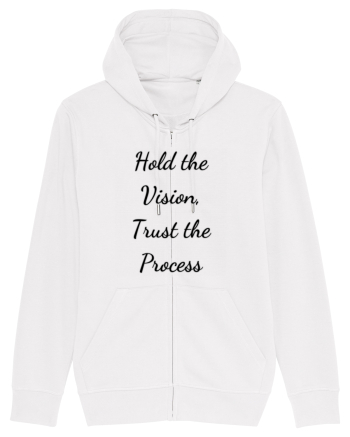 hold the vision trust the process White
