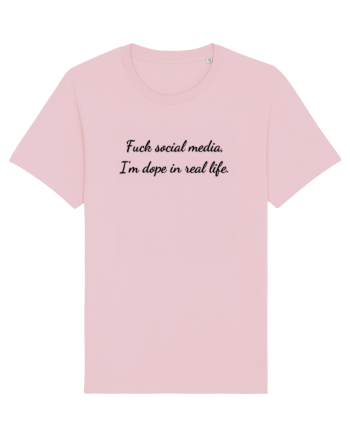 fuck social media... Cotton Pink