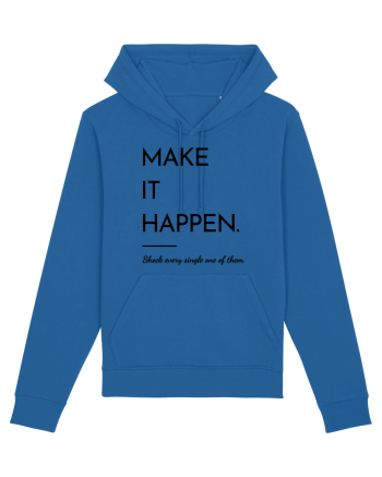 make it happen Royal Blue