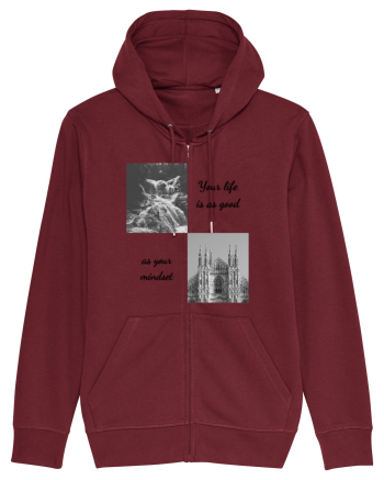 your life is as good as your mondset Burgundy