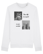your life is as good as your mondset Bluză mânecă lungă Unisex Rise