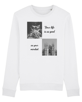 your life is as good as your mondset White