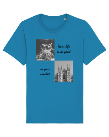 your life is as good as your mondset Azur