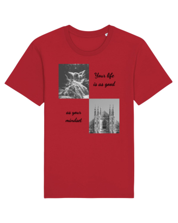 your life is as good as your mondset Red