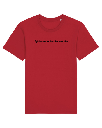 i fight because... Red