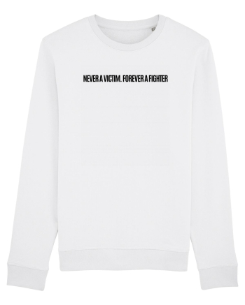 never a victim forever a fighter White
