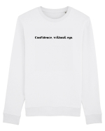 confidence without ego Bluză mânecă lungă Unisex Rise