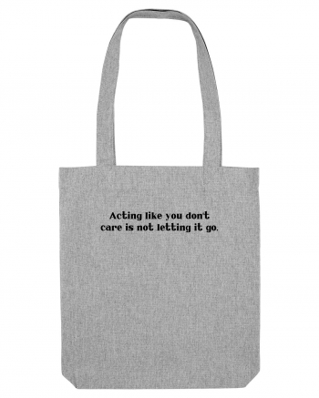 acting like you don t care... Heather Grey