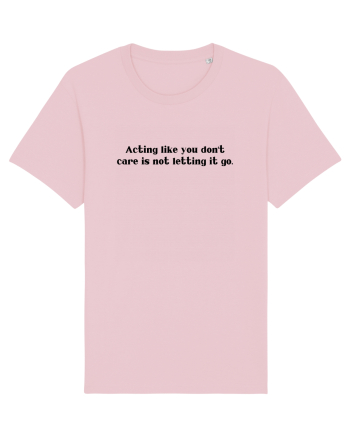 acting like you don t care... Cotton Pink