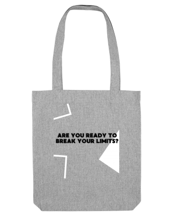 are you ready to break your limits? Heather Grey
