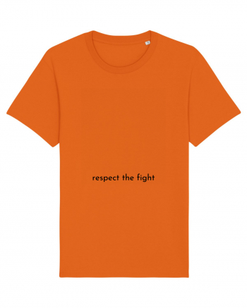 respect the fight Bright Orange