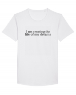 i am creating the life of my dreams Tricou mânecă scurtă guler larg Bărbat Skater