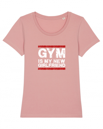 Gym is my girlfriend Canyon Pink