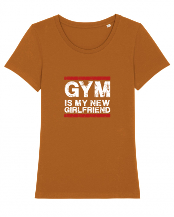 Gym is my girlfriend Roasted Orange