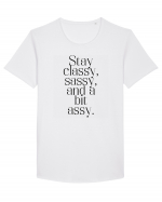 stay classy sassy and a bit assy Tricou mânecă scurtă guler larg Bărbat Skater