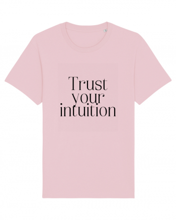 trust your intuition Cotton Pink