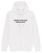 quality is the best business plan Hanorac cu fermoar Unisex Connector
